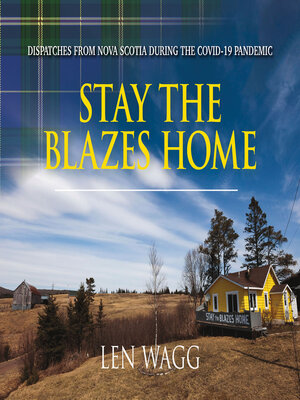 cover image of Stay the Blazes Home